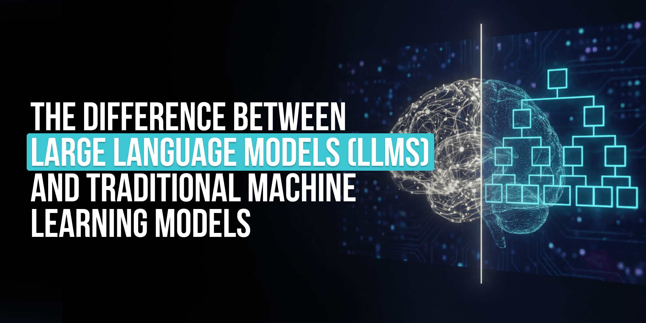 Large Language Models Vs Machine Learning: 5 Top Epic Tips